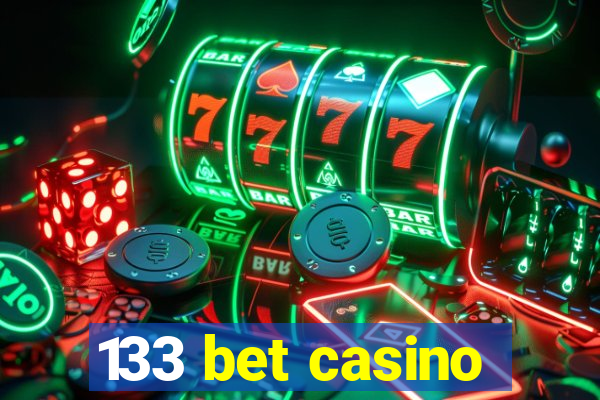 133 bet casino